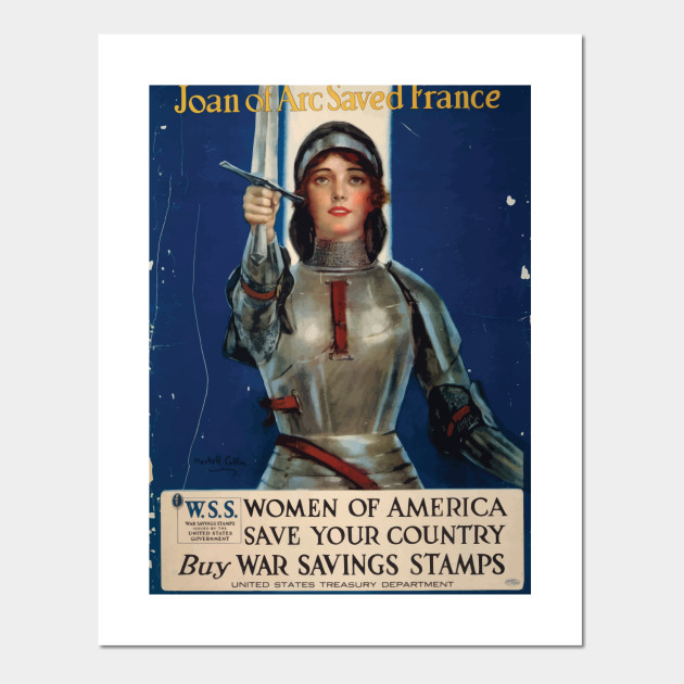 Wwi Propaganda Poster 0777 Joan Of Arc Saved France Women Of