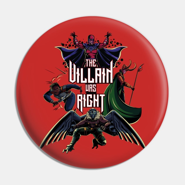 Comic Book Villain Was Right Pin by The Villain Was Right
