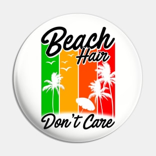 Beach Hair Don't Care Pin