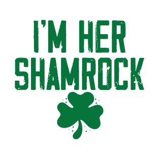 St. Patrick's Couple Shirts, St. Patrick's Day Matching Tee for Couple, I'm Her Shamrock, I'm His Lucky Charm T-Shirt