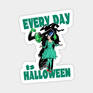 Every Day is Halloween Magnet