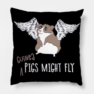 Guinea Pigs Might Fly! Pillow