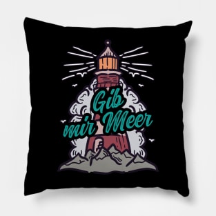 Gib mir Meer Leuchtturm mit Möwen Pillow