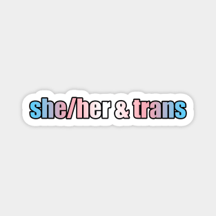 She/Her & Trans Pride - Plain Pronouns Magnet