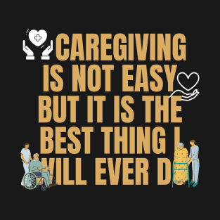 caregiver T-Shirt