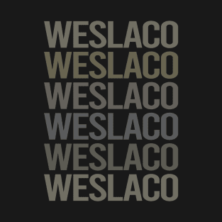 Gray Text Art Weslaco T-Shirt