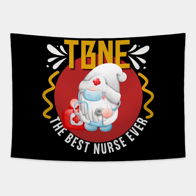 The Best Nurse Ever Is Back Tapestry by NICHE&NICHE