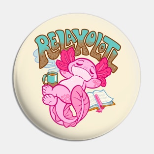 Relaxolotl Pin