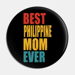 Vintage Best Philippine Mom Ever Pin