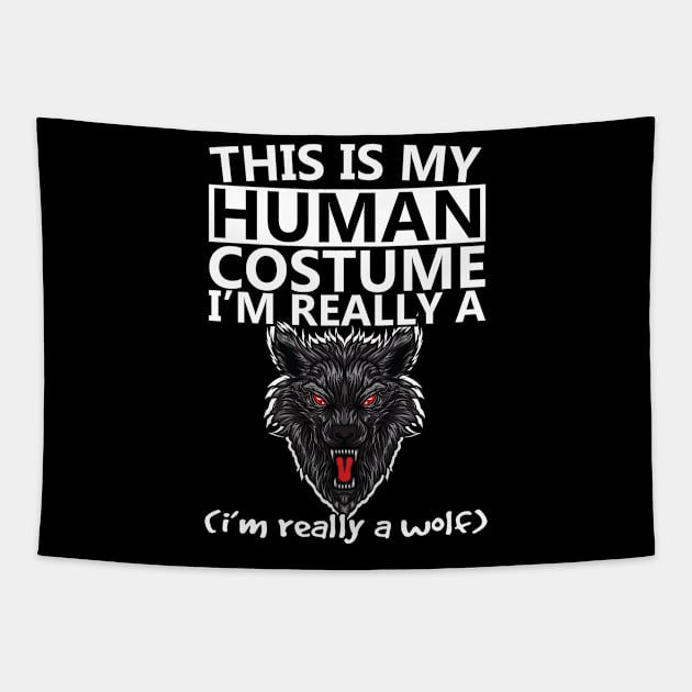 this is human costume im really a wolf Tapestry by youki