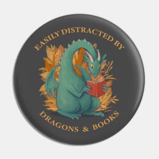 Easily distracted by dragons and books Pin