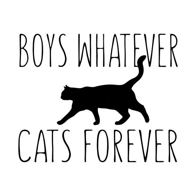 Boys Whatever Cats Forever by shopbudgets