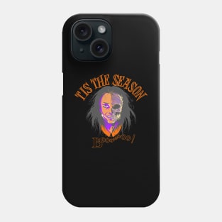 Tis The Season Boo Halloween Zombie Monster Skull Phone Case