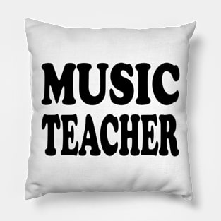 Music teacher Pillow