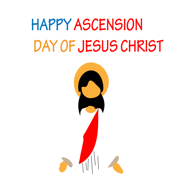 HAPPY ASCENSION DAY OF JESUS CHRIST by FlorenceFashionstyle