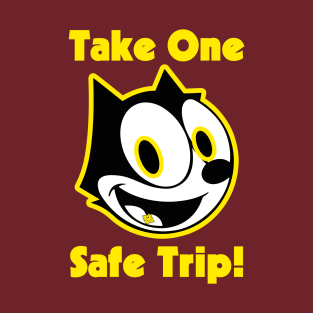 Take one, Safe trip! - Felix the cat T-Shirt