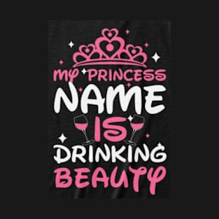 drinking beauty T-Shirt