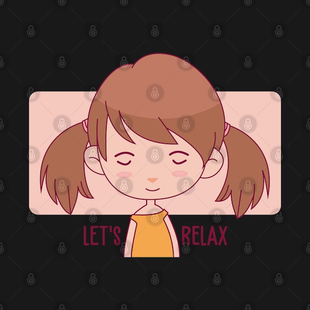 Lets Relax, cute girl retro design. by TinPis