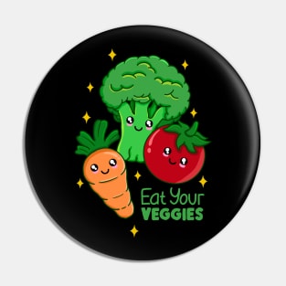 Eat Your Veggies Pin