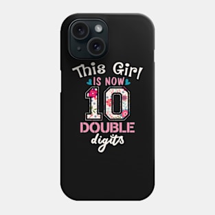 this girl is now 10 double digits tenth birthday years old Phone Case
