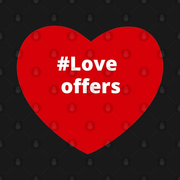 Love Offers - Hashtag Heart by support4love