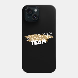 Bouldering team Phone Case