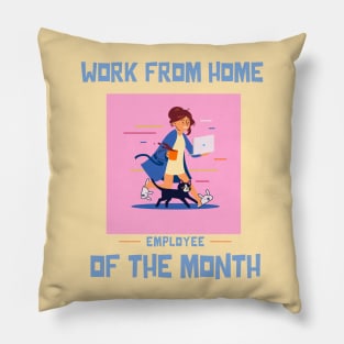 Work From Home Employee of the Month Pillow