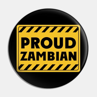 proud Zambian Pin