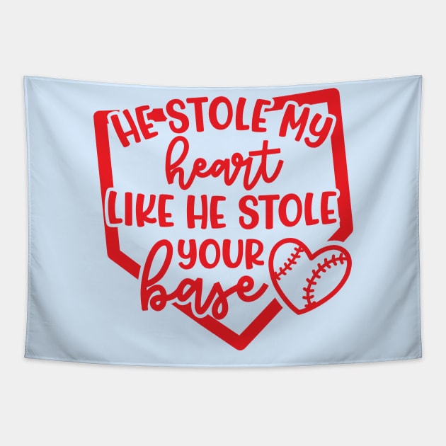 He Stole My Heart Like He Stole Your Base Baseball Mom Cute Funny Tapestry by GlimmerDesigns