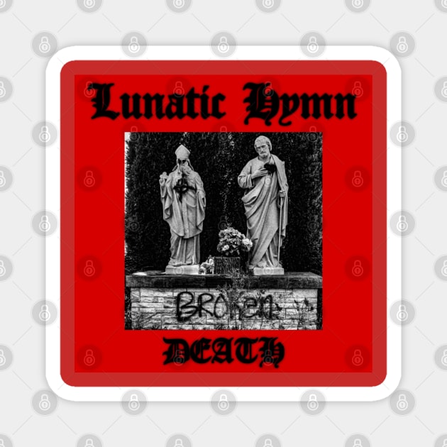 Lunatic Hymn - Death Magnet by Digital City Records Group