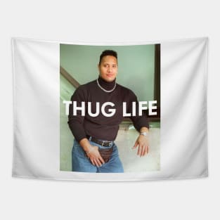 Thug Life (Dwayne Johnson) Tapestry