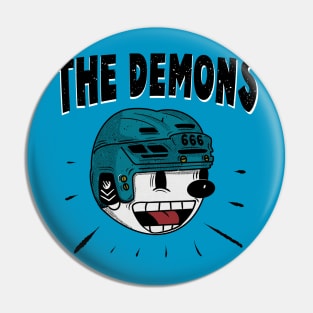 The Demons!! Pin