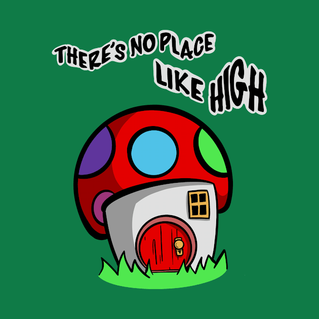 There’s no place like high by ThatJokerGuy