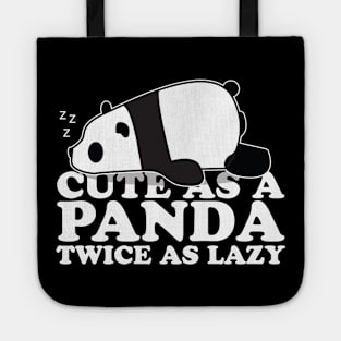 Cute as a Panda Twice as lazy Tote