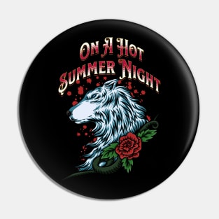 Hot Summer Night - Wolf & Rose Pin