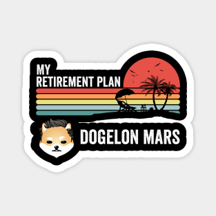 Vintage Dogelon Mars Coin My Retirement Plan Crypto Token Cryptocurrency Wallet Birthday Gift For Men Women Kids Magnet