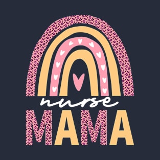 Nurse Mama Funny Rainbow Leopard Nursing Mom Gift T-Shirt