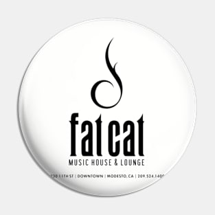 Fat Cat Music House & Lounge Tribute Logo Pin