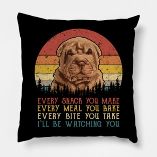 Retro Chinese Shar Pei Every Snack You Make Every Meal You Bake Pillow