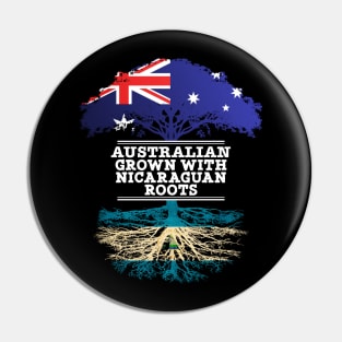 Australian Grown With Nicaraguan Roots - Gift for Nicaraguan With Roots From Nicaragua Pin