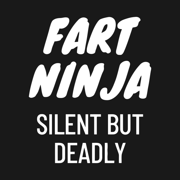 Fart Ninja Silent But Deadly by Ramateeshop