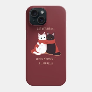 Remember? Phone Case