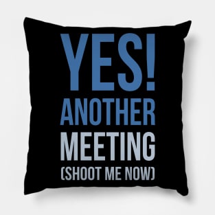 Developer Yes Another Meeting Pillow