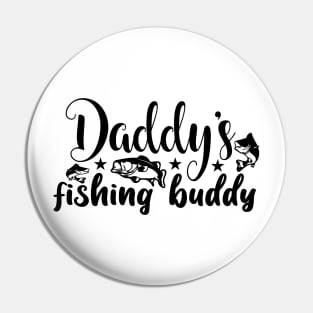 Daddy's Fishing 🦈 buddy Pin