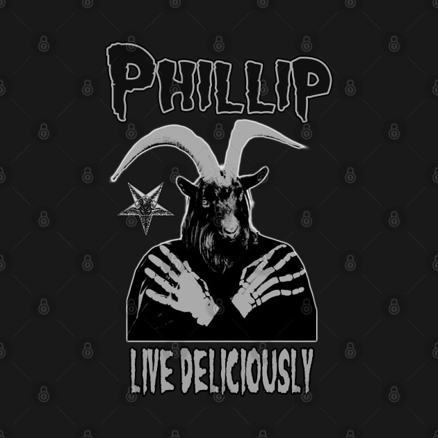 Phillip - Live Deliciously by The Dark Vestiary