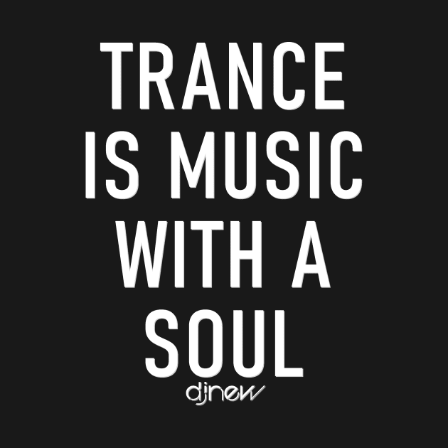 Trance Soul - White Logo by DJ NEW