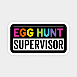 Egg hunt supervisor Magnet