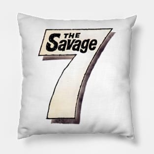 The Savage Seven Pillow