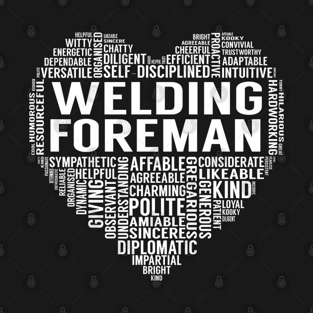 Welding Foreman Heart by LotusTee