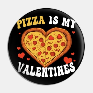 Pizza Is My Valentine Valentines Day Heart Pepperoni Lover Pin